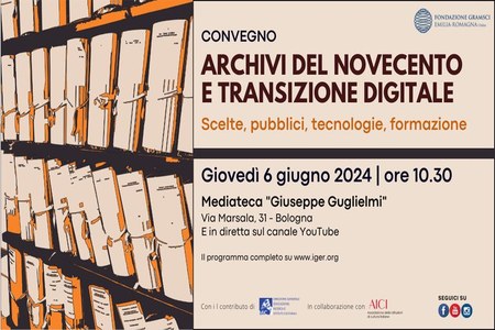 Archivi del Novecento e transizione digitale. Scelte, pubblici, tecnologie, formazione
