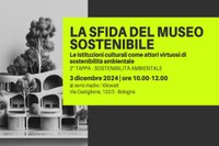 La sfida del museo sostenibile: le istituzioni culturali come attori virtuosi di sostenibilità ambientale