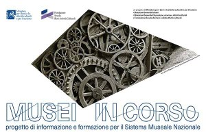 Musei in corso. Corso multimediale sulla cura e la gestione delle collezioni