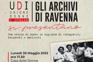 Gli Archivi UDI di Ravenna si presentano