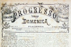 Piacenza, 15 gennaio 1882: gli esordi de «Il Progresso della Domenica nel giudizio dei concorrenti. Polemiche precoci e garbate»